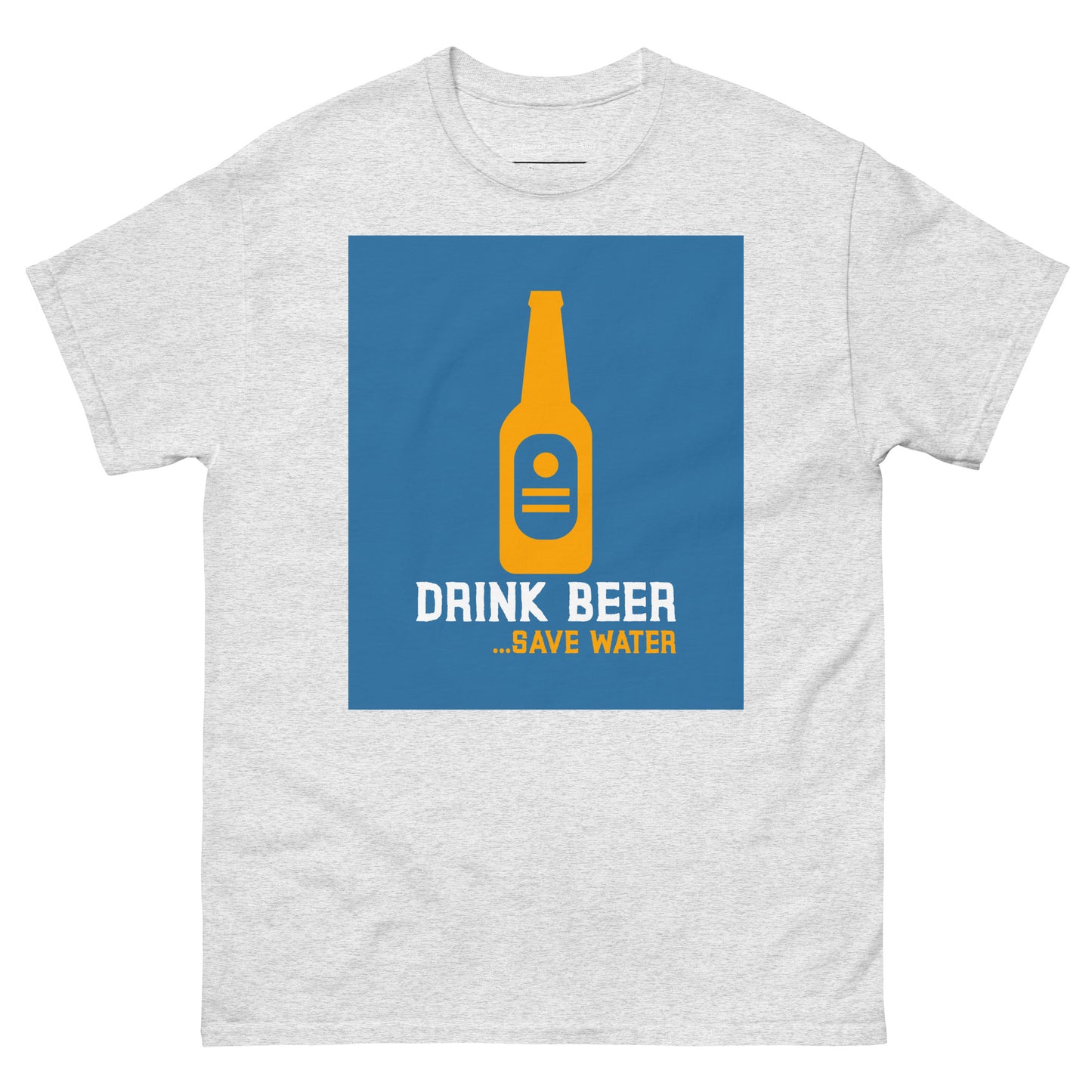 Drink Beer Save Water