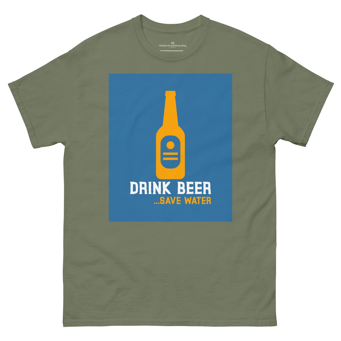 Drink Beer Save Water