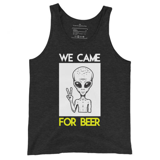 We Came for Beer - Tank Top