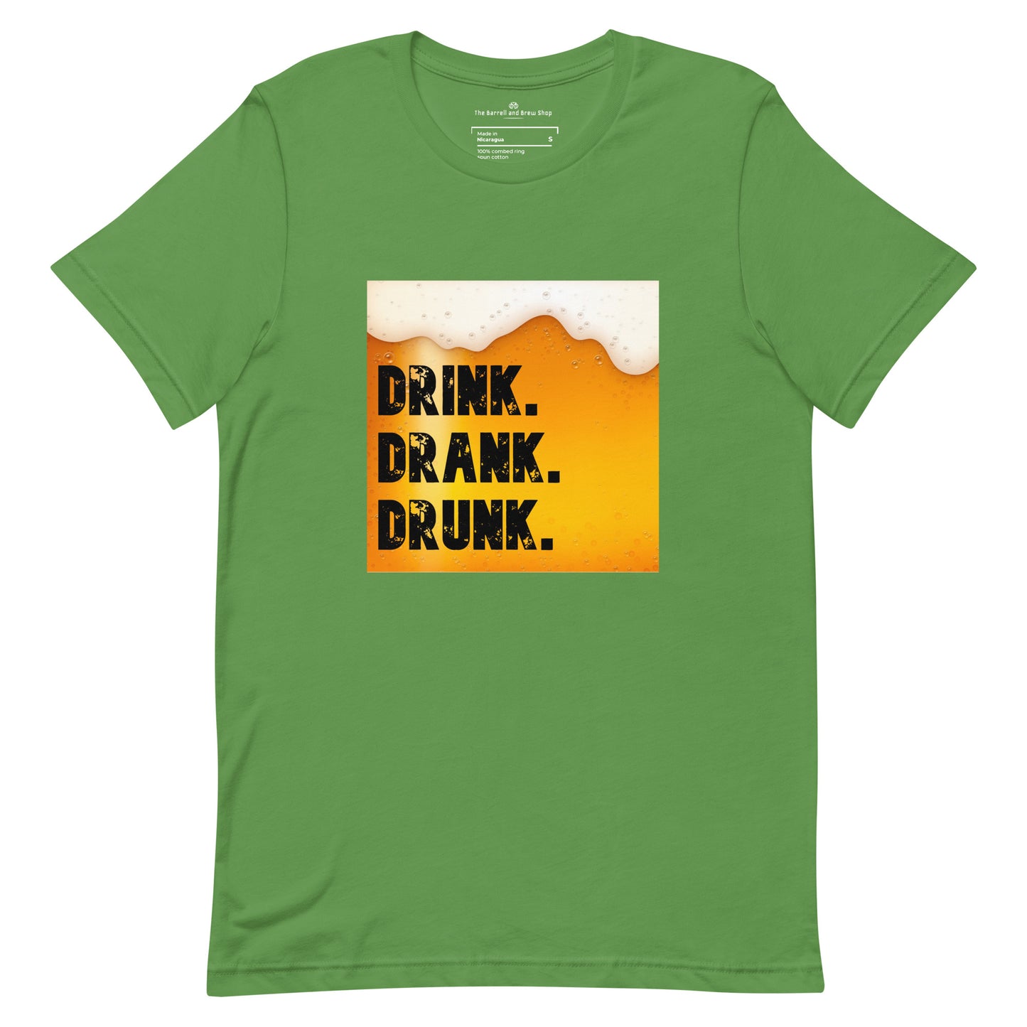 Drink Drank Drunk (Unisex)